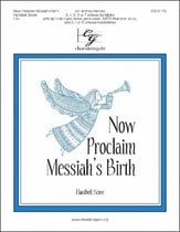 Now Proclaim Messiah's Birth SATB choral sheet music cover